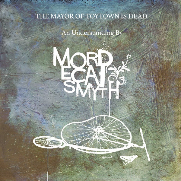 The Mayor of Toytown Is Dead Cover art The Mayor of Toytown Is Dead Cover art